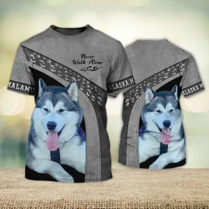 3D Dog T Shirts, Alaska Malamute Never Walk Alone All Over Print T-Shirt, Gift For Pet Loves