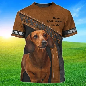 3D Dog T Shirts, Dachshund Never Walk Alone All Over Print T-Shirt, Gift For Pet Loves