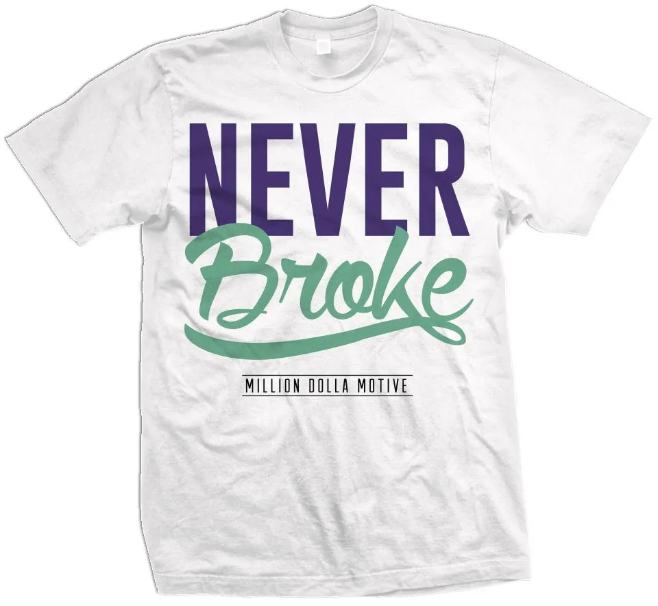 Never Broke - New Emerald/Purple on White T-Shirt